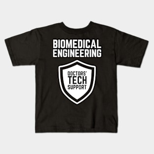 BME: Doctors' tech support! BME Kids T-Shirt